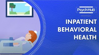 Inpatient Behavioral Health [upl. by Kelcey707]