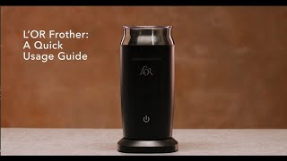 LOR Milk Frother A Quick Usage Guide [upl. by Seyah214]