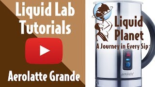 Liquid Lab  Aerolatte Grande Milk Frother [upl. by Ahsyla86]