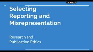 Selective Reporting and Misrepresentation of data Research and Publication ethics Phd coursework [upl. by Maryellen345]